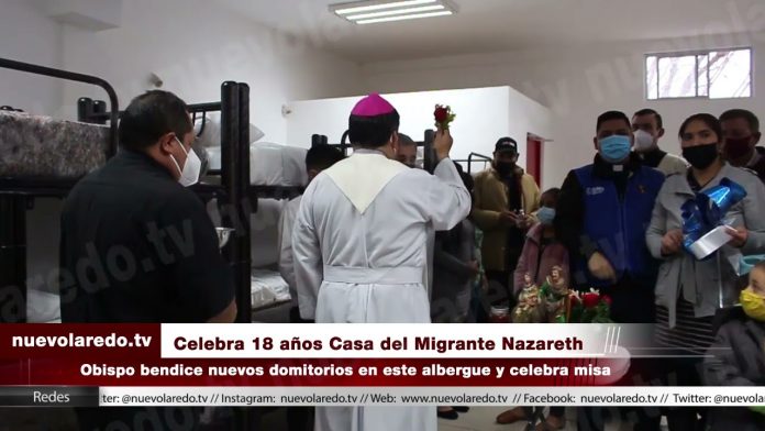 Celebran 18 años de la Casa del Migrante Nazareth en Nuevo Laredo (VIDEO)