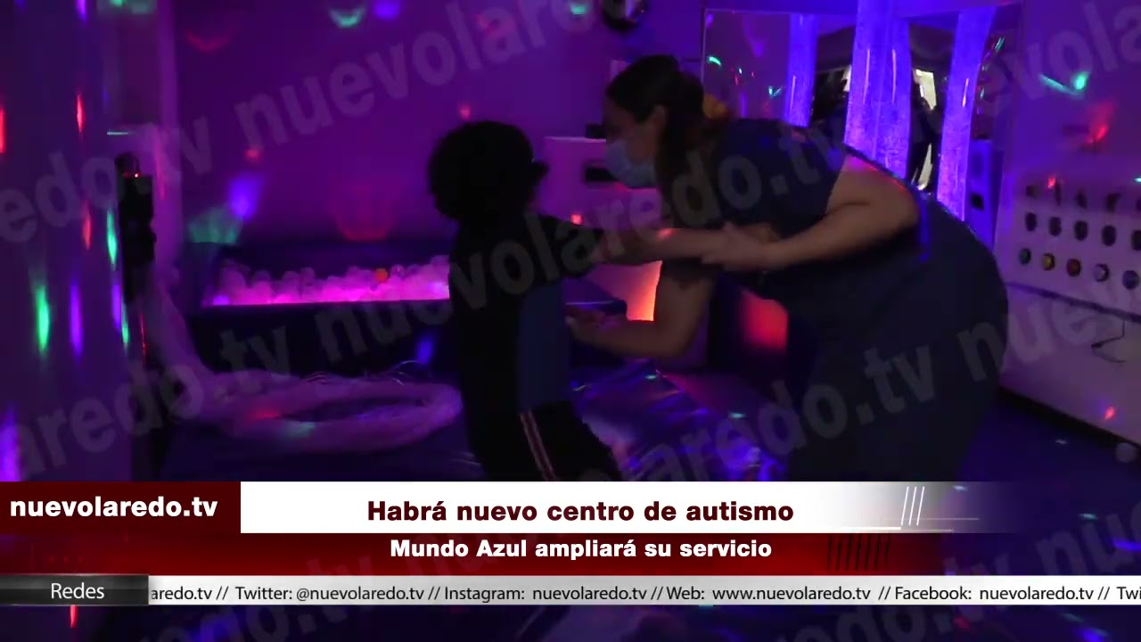 Habrá un nuevo centro de autismo en Nuevo Laredo (VIDEO) - nuevolaredo.tv