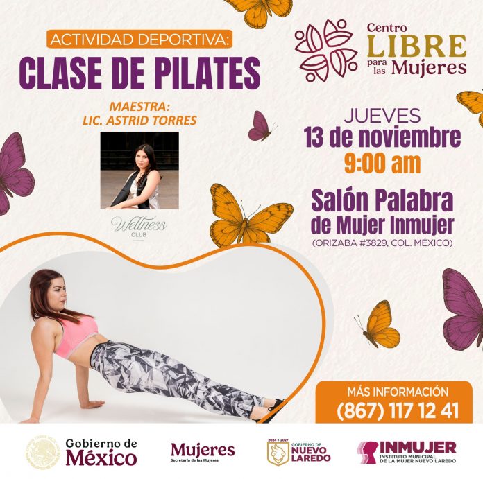 Invitan a mujeres de Nuevo Laredo a clase de pilates como parte de la Cartelera Naranja de INMUJER