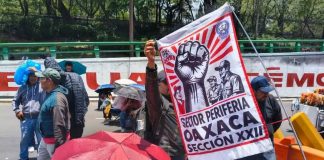 CNTE en Oaxaca amaga con toma de casetas, cierre de instalaciones de Pemex y bloqueo al aeropuerto